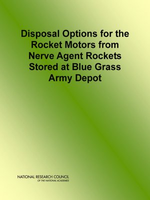 cover image of Disposal Options for the Rocket Motors From Nerve Agent Rockets Stored at Blue Grass Army Depot